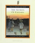 The Secrets of Kaidara (Tales of Heaven and Earth)