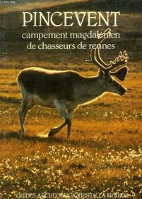 Pincevent: Campement magdalenien de chasseurs de rennes (Guides archeologiques de la France) (French Edition)