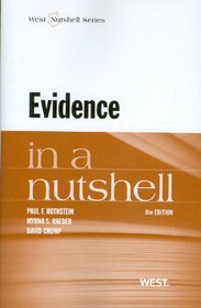 Evidence in a Nutshell, 6th (West Nutshell)