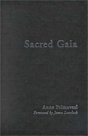 Sacred Gaia: Holistic Theology and Earth System Science