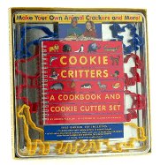 Cookie Critters: A Cookbook and Cookie Cutter Set