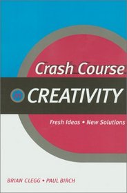 Crash Course in Creativity (Crash Course (Stylus))