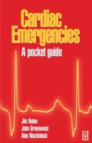 Cardiac Emergencies: A Pocket Guide