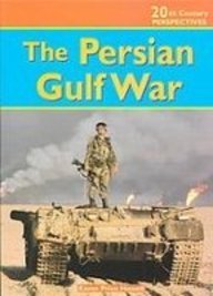 The Persian Gulf War (20th Century Perspectives)