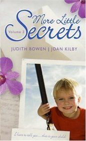 More Little Secrets, Vol 2: The Wild Child / Spencer's Child