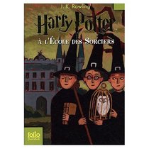 Harry Potter a l'Ecole des Sorcieres (French Language Edition of Harry Potter and the Sorcerer's Stone)