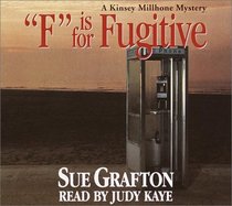 F is for Fugitive (Kinsey Millhone, Bk 6) (Abridged Audio CD)