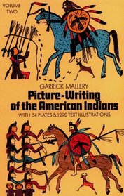 Picture Writing of the American Indians (Vol 2)