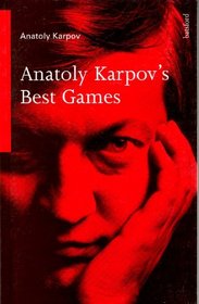 Anatoly Karpov's Best Games