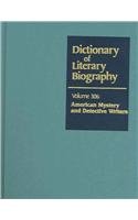 Dictionary of Literary Biography: American Mystery and Detective Writers