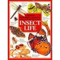 Mysteries and Marvels of Insect Life (Mysteries & Marvels Books)