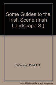 Some guides to the Irish scene (Irish landscape series)