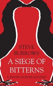 A Siege of Bitterns (Birder Mystery, Bk 1)