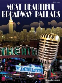 Most Beautiful Broadway Ballads (Easy Piano Songbook)