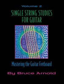 Single String Studies for Guitar: v. 2