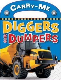 Diggers and Dumpers (Busy Baby: Carry Me)