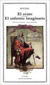 El avaro / The Miser (Letras Universales) (Spanish Edition)