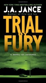 Trial by Fury (J. P. Beaumont, Bk 3)
