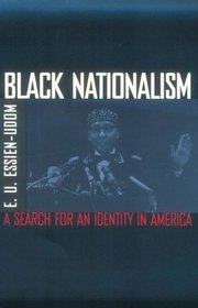 Black Nationalism : The Search for an Identity