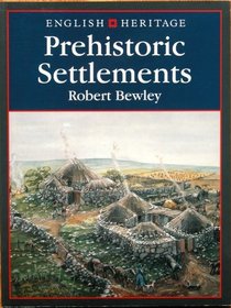 English Heritage Book of Prehistoric Settlements (English Heritage)
