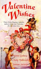 Valentine Wishes (Zebra Regency Romance)