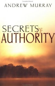 Secrets of Authority