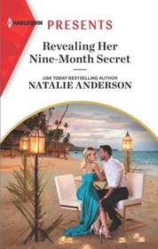 Revealing Her Nine-Month Secret (Jet-Set Billionaires, Bk 4) (Harlequin Presents, No 3996)