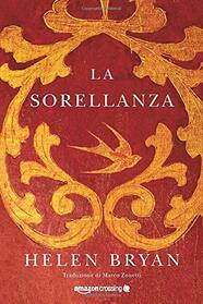 La sorellanza (Italian Edition)