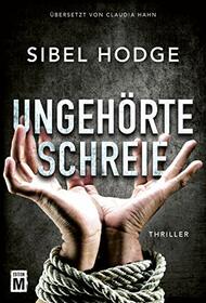 Ungehrte Schreie (German Edition)