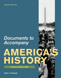 Documents to Accompany America's History, Volume Two: Since 1865