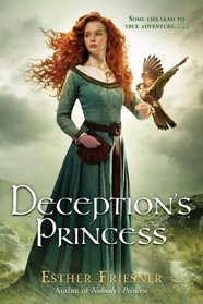 Deception's Princess (Princesses of Myth: Deception's Princess, Bk 1)