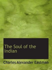 The Soul of the Indian