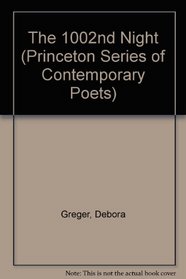 The 1002nd Night (Princeton Series of Contemporary Poets)