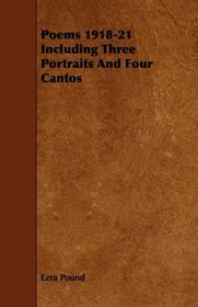 Poems 1918-21 Including Three Portraits And Four Cantos
