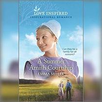 A Summer Amish Courtship (Love Inspired, No 1279) (Audio MP3 CD) (Unabridged)