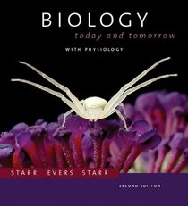 Biology: Today and Tomorrow with Physiology