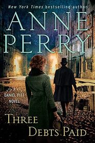 Three Debts Paid (Daniel Pitt, Bk 5)