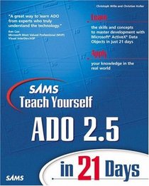 Sams Teach Yourself ADO 2.5 in 21 Days (Teach Yourself -- 21 Days)
