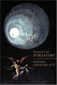 Hamlet in Purgatory.