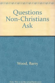 Questions non-Christians ask
