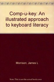 Comp-u-key: An illustrated approach to keyboard literacy