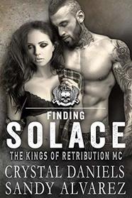 Finding Solace (The Kings of Retribution MC)