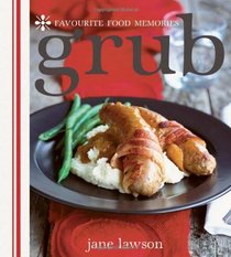 Grub: Favourite Food Memories