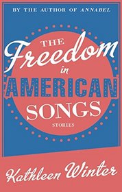The Freedom in American Songs: Stories