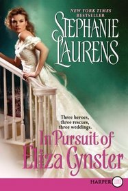 In Pursuit of Eliza Cynster (Cynster, Bk 19) (Larger Print)