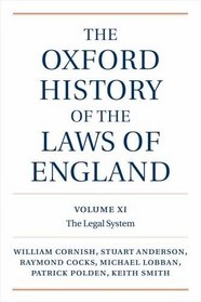 The Oxford History of the Laws of England, Volumes XI, XII, and XIII: 1820-1914