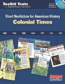 Colonial Times: Short Nonfiction for American History (Goudvis, Anne)