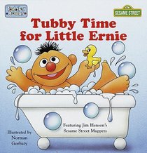 Tubby Time for Little Ernie (Board Books)