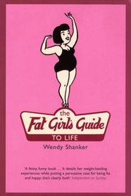 Fat Girl's Guide to Life