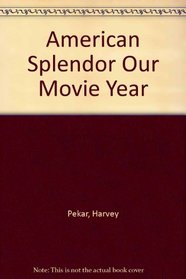 American Splendor Our Movie Year